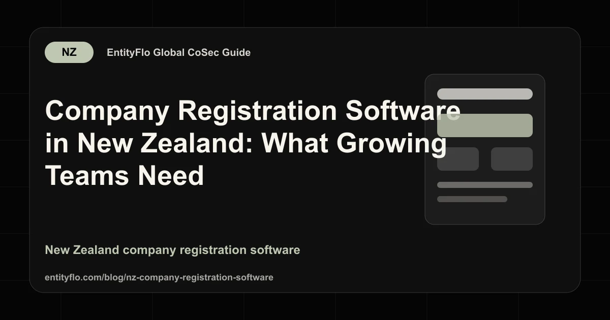Company Registration Software in New Zealand: What Growing Teams Need