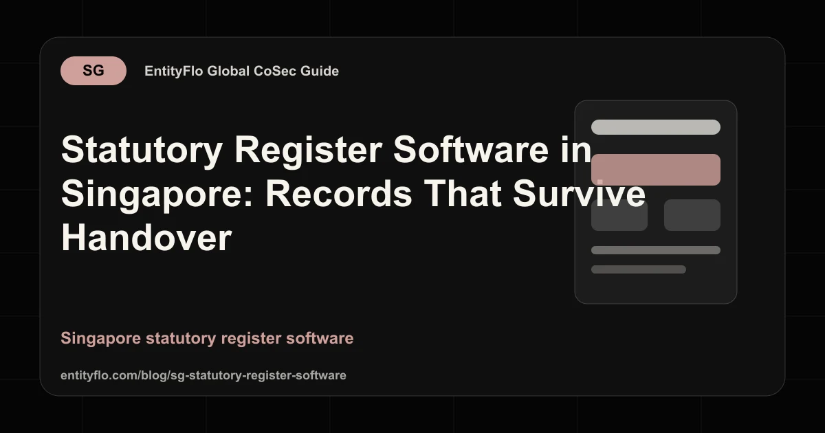 Statutory Register Software in Singapore: Records That Survive Handover